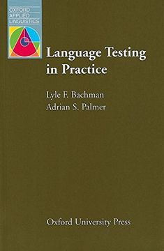 portada Language Testing in Practice: Designing and Developing Useful Language Tests (Oxford Applied Linguistics) 