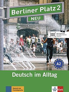 portada Berliner Platz. Libro Dello Studente-Eserciziario. Con 2 cd Audio. Per le Scuole Superiori: Berliner Platz 2 Neu, Libro del Alumno y Libro de Ejercicios + 2 cd (en Alemán)
