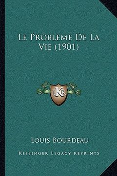 portada Le Probleme De La Vie (1901) (in French)