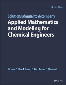 portada Solutions Manual to Accompany Applied Mathematics and Modeling for Chemical Engineers (en Inglés)