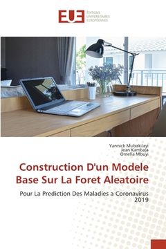 portada Construction D'un Modele Base Sur La Foret Aleatoire (en Francés)