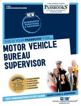 portada Motor Vehicle Bureau Supervisor (C-3574): Passbooks Study Guide Volume 3574 (en Inglés)