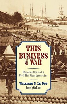 portada This Business of War: Recollections of a Civil war Quartermaster (en Inglés)