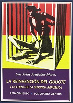 portada La Reinvención del Quijote y la Forja de la Segunda República