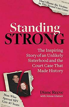 portada Standing Strong: An Unlikely Sisterhood and the Court Case That Made History (en Inglés)