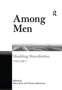 portada Among Men: Moulding Masculinities, Volume 1