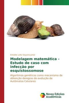 portada Modelagem matemática - Estudo de caso com infecção por esquistossomose (in Portuguese)