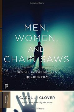 portada Men, Women, and Chain Saws: Gender in the Modern Horror Film (Princeton Classics) (en Inglés)