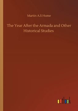 portada The Year After the Armada and Other Historical Studies
