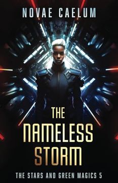 The Nameless Storm (The Stars and Green Magics) (en Inglés)