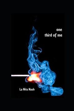 portada One Third of Me: A Book of Poems (en Inglés)