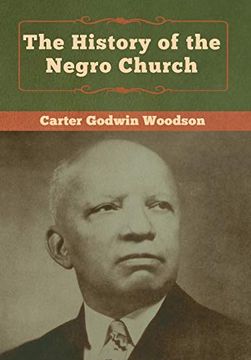 portada The History of the Negro Church (en Inglés)