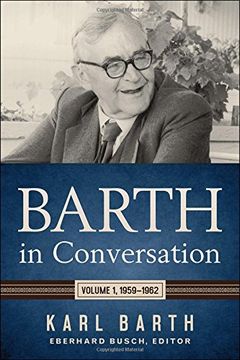 portada Barth in Conversation: Volume 1, 1959-1962 (in English)