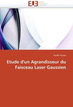 portada Etude D'Un Agrandisseur Du Faisceau Laser Gaussien