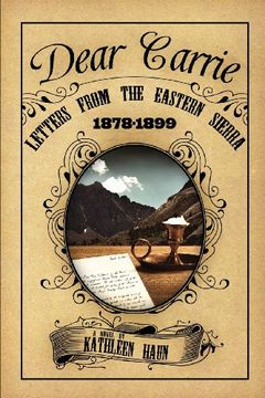 portada Dear Carrie: Letters From the Eastern Sierra 1878-1899 