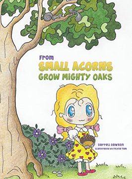 portada From Small Acorns Grow Mighty Oaks 