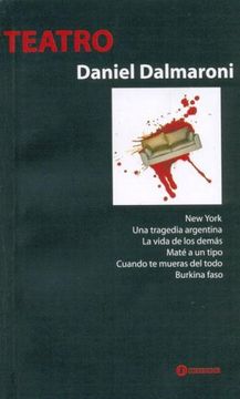 portada Teatro  new York / una Tragedia Argentina / la Vida de los Demas / Mate a