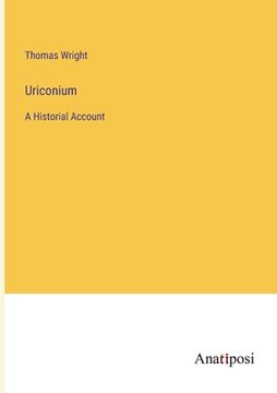 portada Uriconium: A Historial Account (in English)
