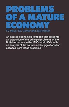 portada Problems of a Mature Economy: A Text for Students of the British Economy 
