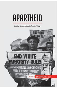 portada Apartheid: Racial Segregation in South Africa (en Inglés)
