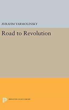 portada Road to Revolution (Princeton Legacy Library) (en Inglés)