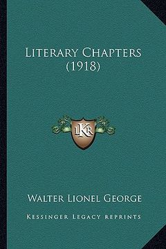 portada literary chapters (1918) (en Inglés)