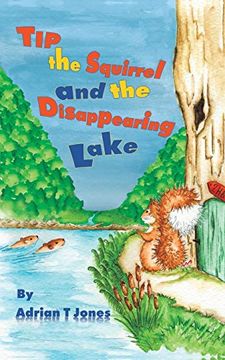 portada Tip the Squirrel and the Disappearing Lake (en Inglés)