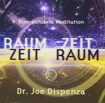 portada Raum- Zeit, Zeit- Raum: Eine Geführte Meditation