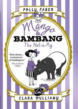 portada Mango & Bambang. The Not-A-Pig (Mango and Bambang)