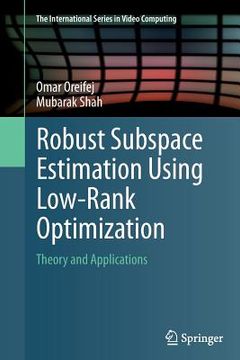 portada Robust Subspace Estimation Using Low-Rank Optimization: Theory and Applications (in English)