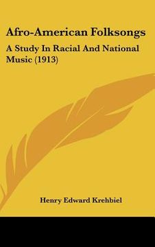 portada afro-american folksongs: a study in racial and national music (1913) (en Inglés)