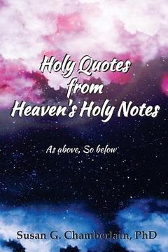 portada Holy Quotes From Heaven's Holy Notes (en Inglés)