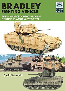 portada Bradley Fighting Vehicle: The Us Army's Combat-Proven Fighting Platform, 1981-2021 (en Inglés)