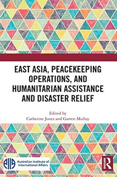 portada East Asia, Peacekeeping Operations, and Humanitarian Assistance and Disaster Relief (en Inglés)
