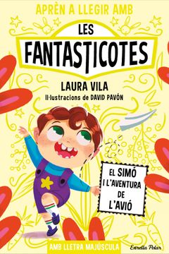 portada Les Fantasticotes 6: El Simo i l Aventura de l Avio (en Catalá)