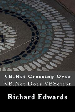 portada VB.Net Crossing Over: VB.Net Does VBScript (en Inglés)