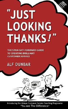 portada just looking thanks!: the straight-forward guide to creating brilliant customer service (in English)