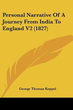 portada personal narrative of a journey from india to england v2 (1827) (en Inglés)