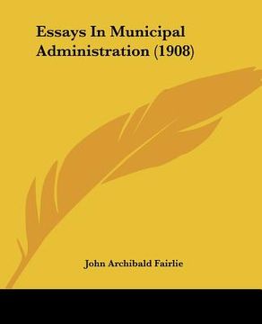 portada essays in municipal administration (1908) (in English)