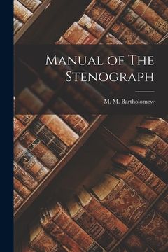 portada Manual of The Stenograph (en Inglés)