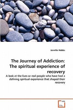 portada the journey of addiction: the spiritual experience of recovery