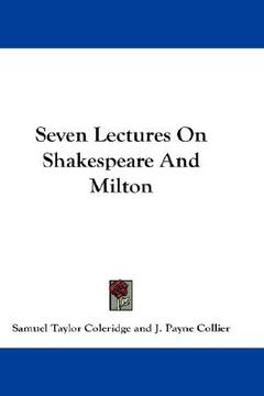 portada seven lectures on shakespeare and milton (in English)