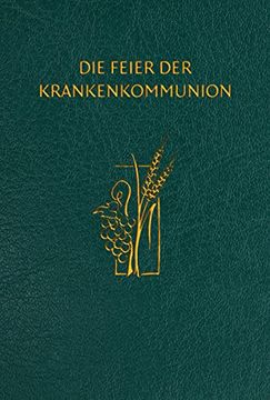 portada Die Feier Der Krankenkommunion (en Alemán)