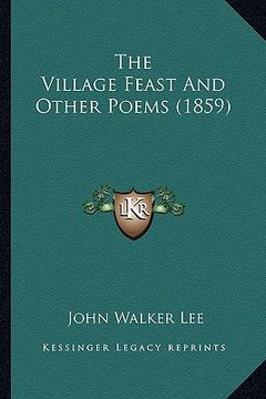 portada the village feast and other poems (1859)