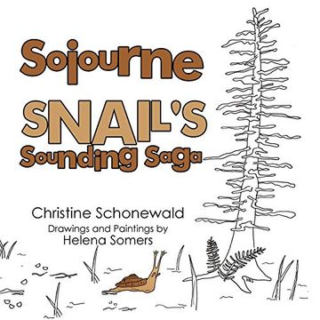 portada Sojourne Snail'S Sounding Saga (en Inglés)