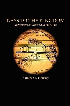 portada keys to the kingdom: reflections on music and the mind (en Inglés)