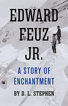 portada Edward Feuz Jr.: A Story of Enchantment (in English)