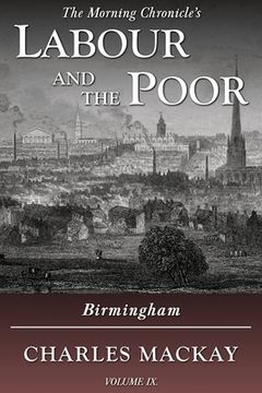 portada Labour and the Poor Volume IX: Birmingham (en Inglés)