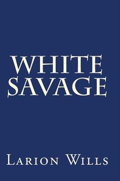 portada White Savage (en Inglés)