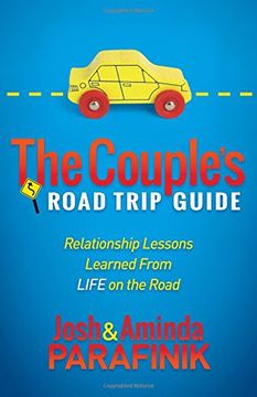 portada The Couple's Road Trip Guide: Relationship Lessons Learned From Life on the Road (Morgan James Faith)